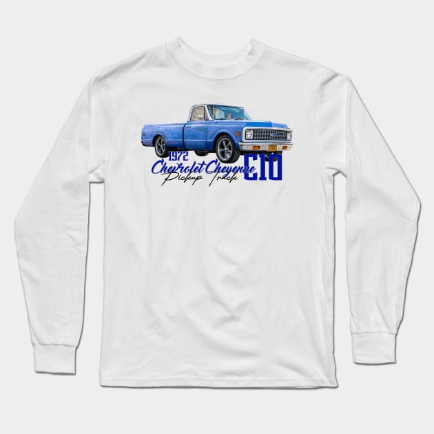 1972 Chevrolet Cheyenne C10 Pickup Truck Long Sleeve T-Shirt by Gestalt Imagery